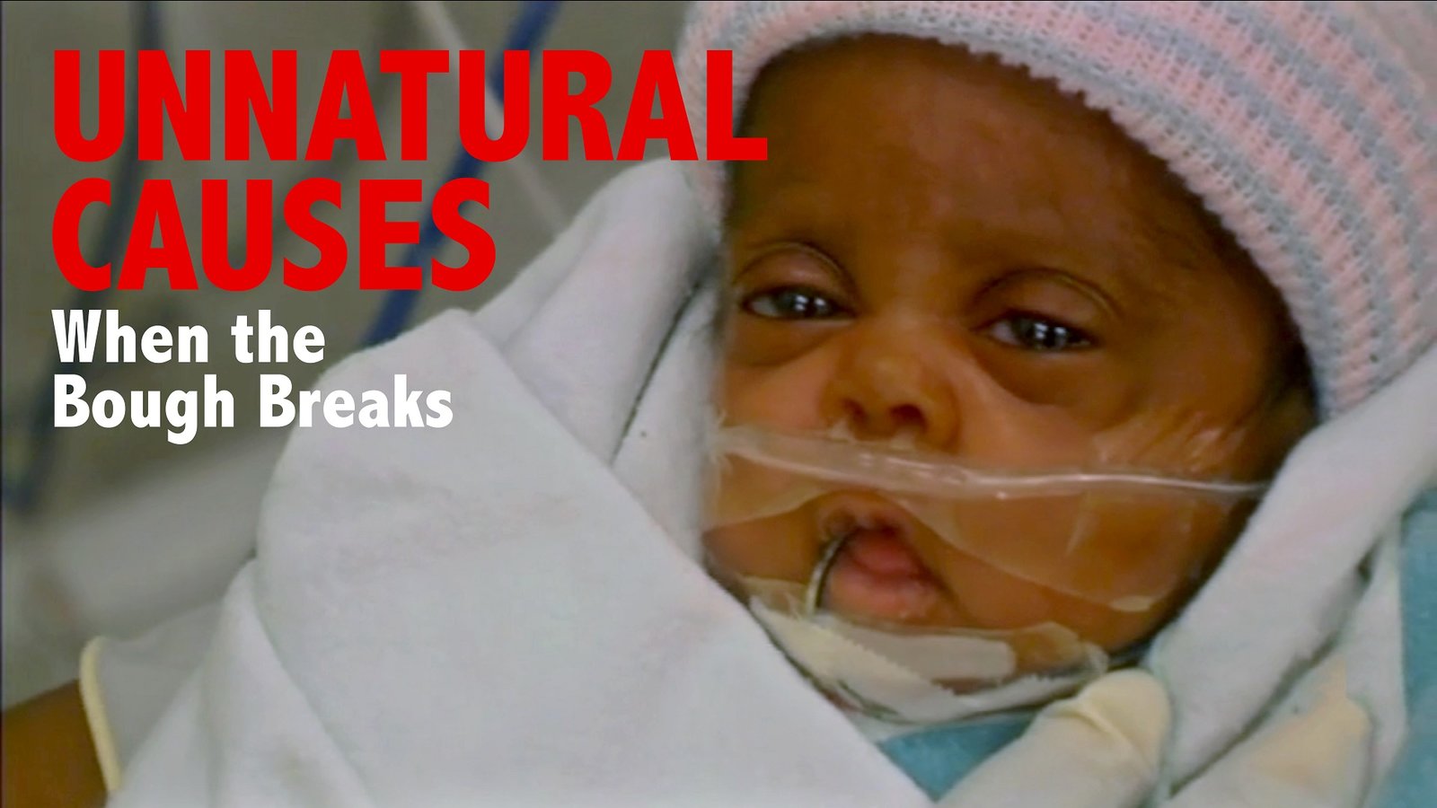 Unnatural Causes: When the Bough Breaks thumbnail